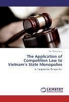 The Application of Competition Law to Vietnam's State Monopolies