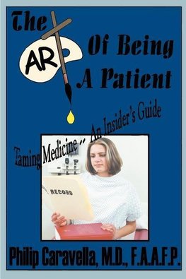 The Art of Being a Patient