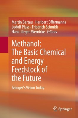 Methanol: The Basic Chemical and Energy Feedstock of the Future