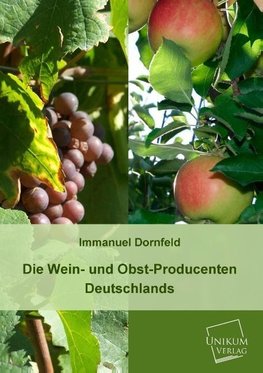 Die Wein- und Obst-Producenten Deutschlands