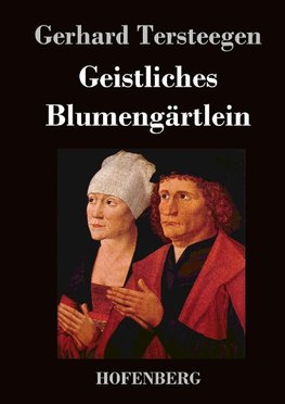 Geistliches Blumengärtlein