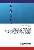 Impact Of Artificial Recharge Of Roof Top Rain Water On Ground Water