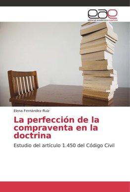 La perfección de la compraventa en la doctrina