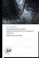 Simulation de l'usure superficielle dans les contacts roulants