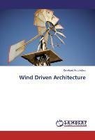 Wind Driven Architecture