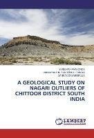 A Geological Study on Nagari Outliers of Chittoor District South India