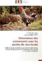 Orientation des croisements avec les poules de race locale