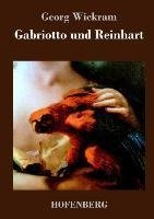 Gabriotto und Reinhart