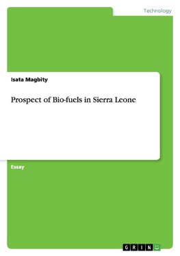 Prospect of Bio-fuels in Sierra Leone