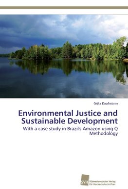 Environmental Justice and Sustainable Development