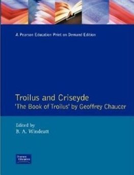 Chaucer, G: Troilus and Criseyde