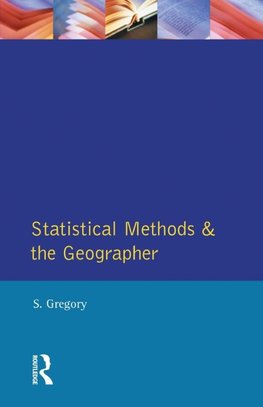 Statistical Methods and the Geographer