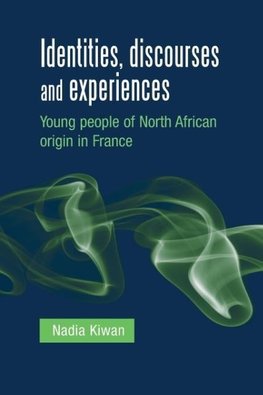 Kiwan, N: Identities, discourses and experiences