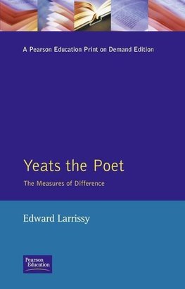 Larrissy, E: Yeats The Poet