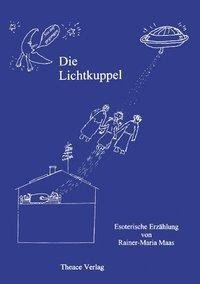 Die Lichtkuppel