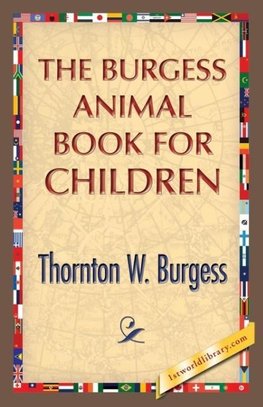 The Burgess Animal Book for Children