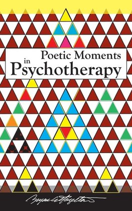 Poetic Moments in Psychotherapy