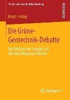 Die Grüne-Gentechnik-Debatte