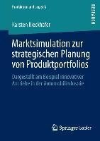 Marktsimulation zur strategischen Planung von Produktportfolios