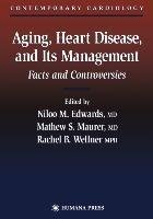 Aging, Heart Disease, and Its Management