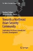 Towards a Northeast Asian Security Community