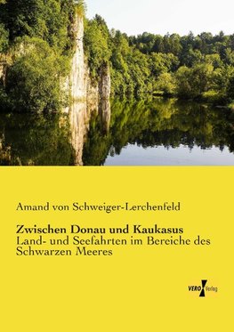 Zwischen Donau und Kaukasus