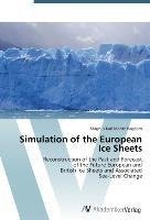 Simulation of the European Ice Sheets