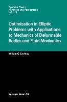 Optimization in Elliptic Problems with Applications to Mechanics of Deformable Bodies and Fluid Mechanics