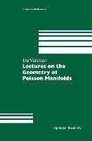 Lectures on the Geometry of Poisson Manifolds