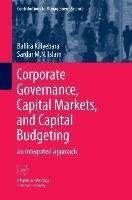 Corporate Governance, Capital Markets, and Capital Budgeting