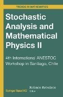 Stochastic Analysis and Mathematical Physics II