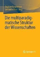 Die multiparadigmatische Struktur der Wissenschaften