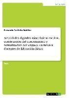 Actividades digitales asincrónicas escritas, construcción del conocimiento y  formalización del lenguaje en futuros docentes de Educación Básica