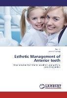 Esthetic Management of Anterior teeth