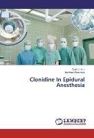 Clonidine In Epidural Anesthesia