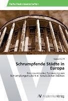 Schrumpfende Städte in Europa