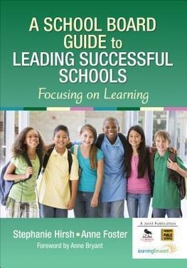 Hirsh, S: School Board Guide to Leading Successful Schools