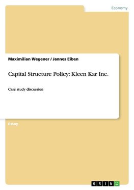 Capital Structure Policy: Kleen Kar Inc.