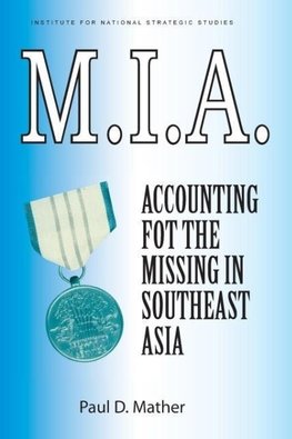 M.I.A. Accounting for the Missing in Southeast Asia