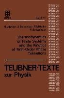 Thermodynamics of Finite Systems and the Kinetics of First-Order Phase Transitions