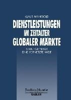 Dienstleistungen im Zeitalter Globaler Märkte