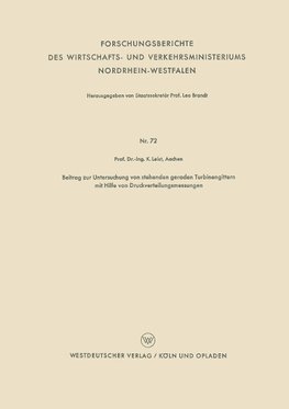 Beitrag zur Untersuchung von stehenden geraden Turbinengittern mit Hilfe von Druckverteilungsmessungen