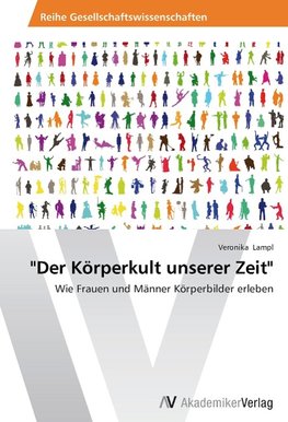 "Der Körperkult unserer Zeit"