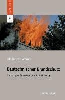 Bautechnischer Brandschutz