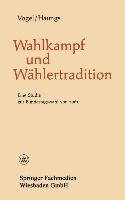 Wahlkampf und Wählertradition