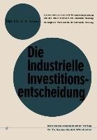 Die industrielle Investitionsentscheidung