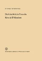 Die künstlerische Form des Rêve de D'Alembert