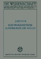 Elektromagnetische Schwingungen und Wellen