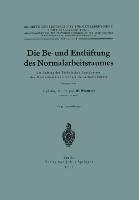 Die Be- und Entlüftung des Normalarbeitsraumes