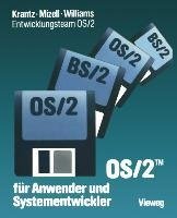 OS/2 für Anwender und Systementwickler